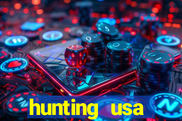 hunting usa dinheiro infinito